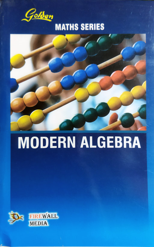 Golden Maths Series Modern Algebra